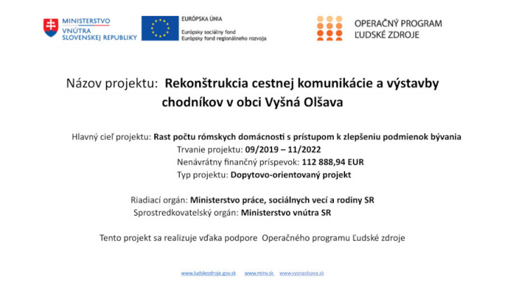 Fotka - Rekonštrukcia cestnej komunikácie a výstavba chodníkov v obci Vyšná Olšava